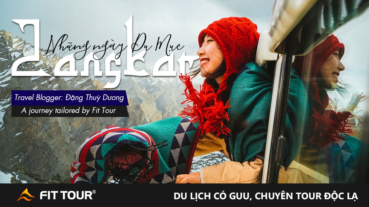 Đặng Thùy Dương và những ngày du mục Zanskar