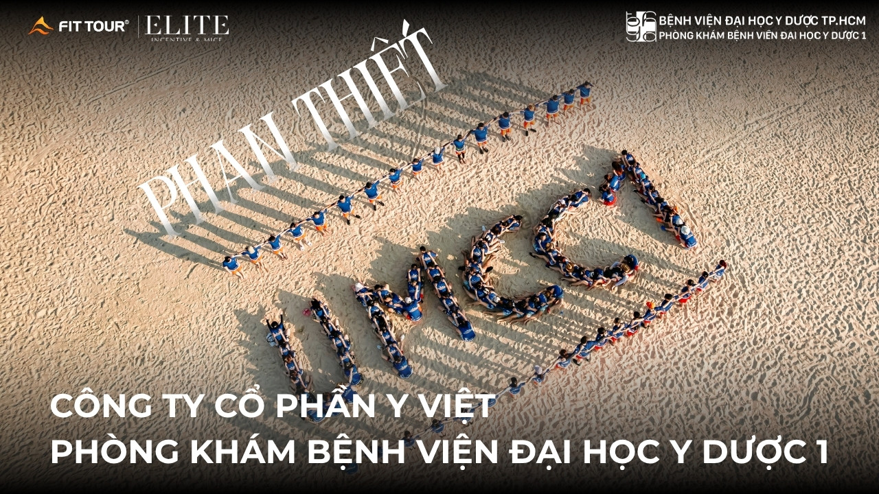 Company Trip Phan Thiết Cùng Y Việt – Elite FIT Tour